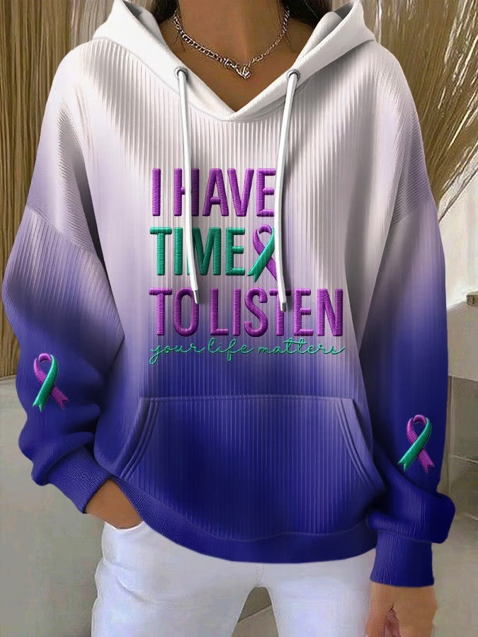 Mental Health Matters Hoodie I Have Time To Listen Your Life Matter Hooded Sweatshirt Women's - Lilybirchmarket