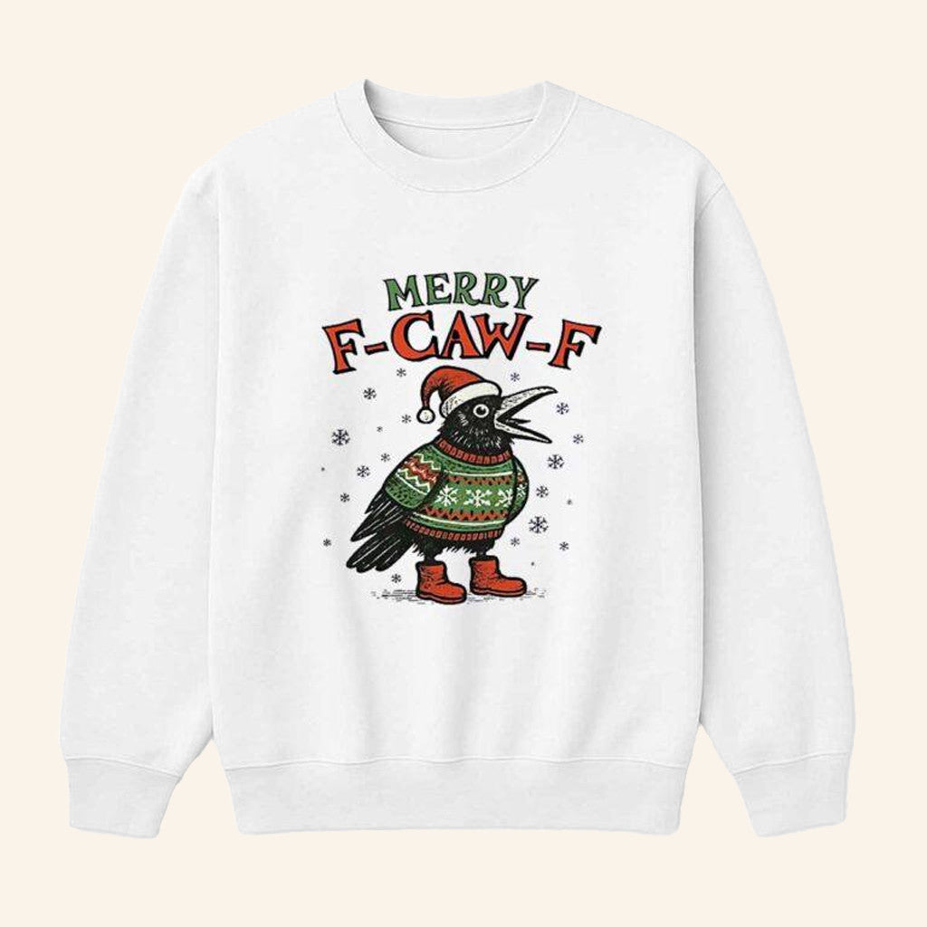 Merry F Caw F 2025 Christmas Sweatshirt Xmas Gifts For Friends - Lilybirchmarket