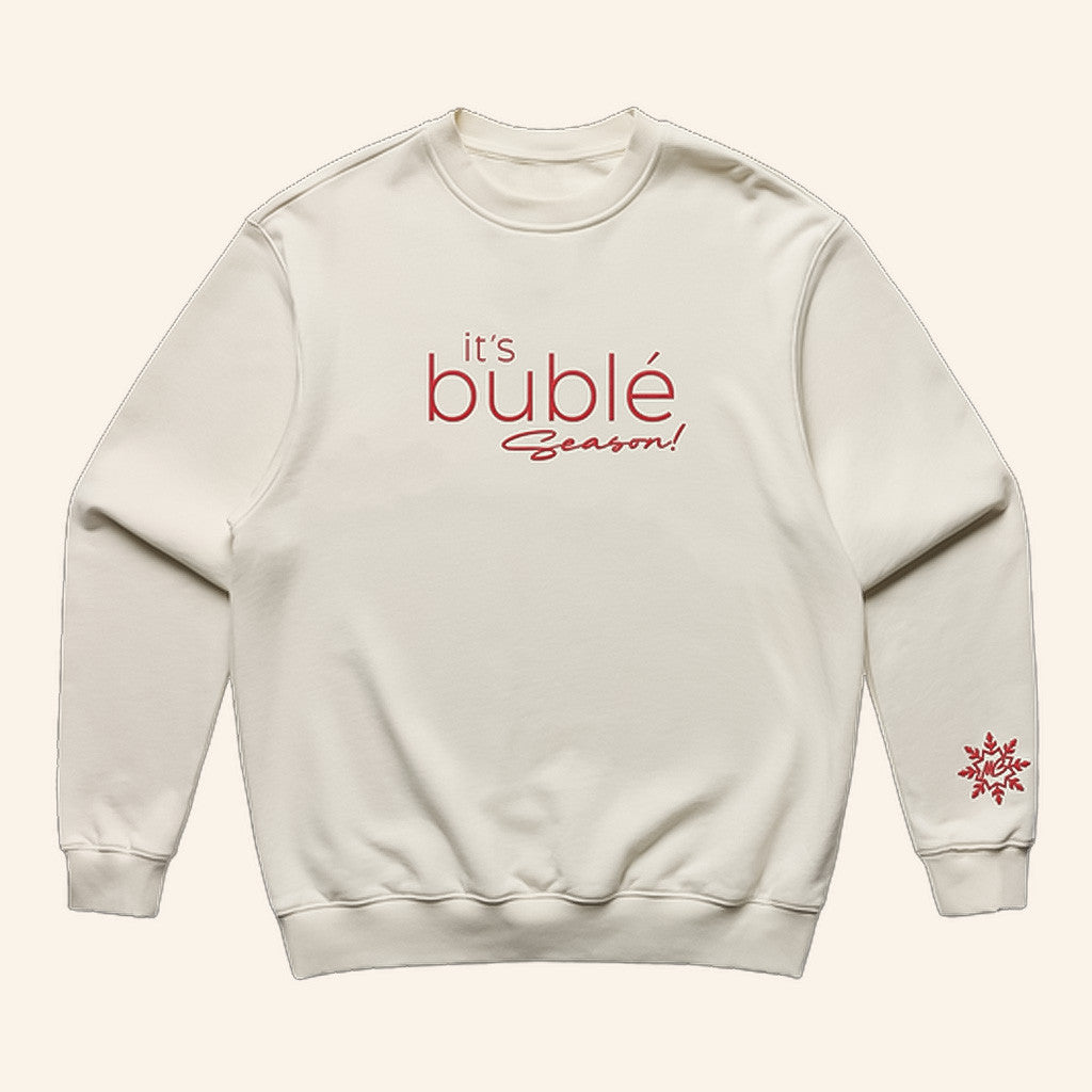 Michael Buble Merch It's Buble Season Crewneck Sweatshirt Christmas Gifts For Wife - Lilybirchmarket