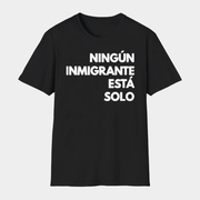 Mina Kimes Ningun Inmigrante Esta Solo T-Shirt Anti ICE Shirt Abolish ICE Protest Merch - Lily Birch Market