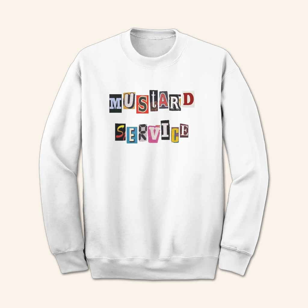 Mustard Service Merch Mustard Service Ransom White Sweatshirt Gifts For Rock Music Lovers - Lilybirchmarket