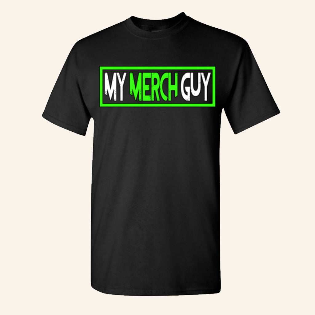 My Merch Guy Merch My Merch Guy Logo T-Shirt Best Gifts For Friends - Lily Birch Market