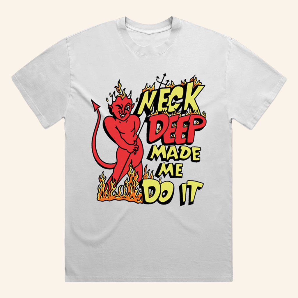 Neck Deep Merch Made Me Do It T-Shirt Great Gifts For Brothers - Lily Birch Market