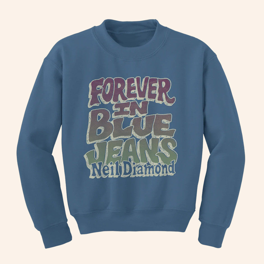 Neil Diamond Merch Forever In Blue Jeans Sweatshirt Gifts For Music Lovers - Lilybirchmarket