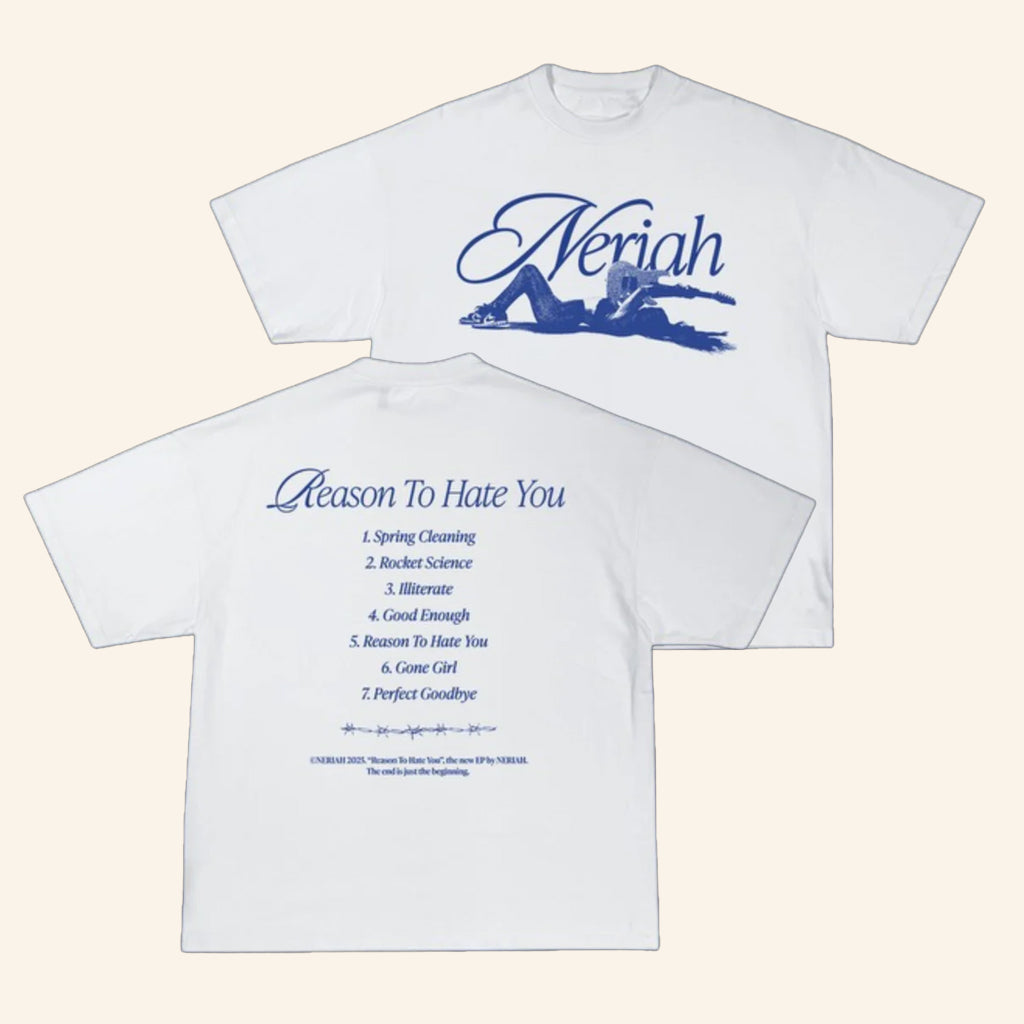 Neriah Merch Reason To Hate You Ep Tracklist T-Shirt Gifts For Music Lovers - Lily Birch Market