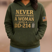 Never Underestimate A Woman With A DD214 Hoodie Proud Of Female Veteran Gifts - Lilybirchmarket