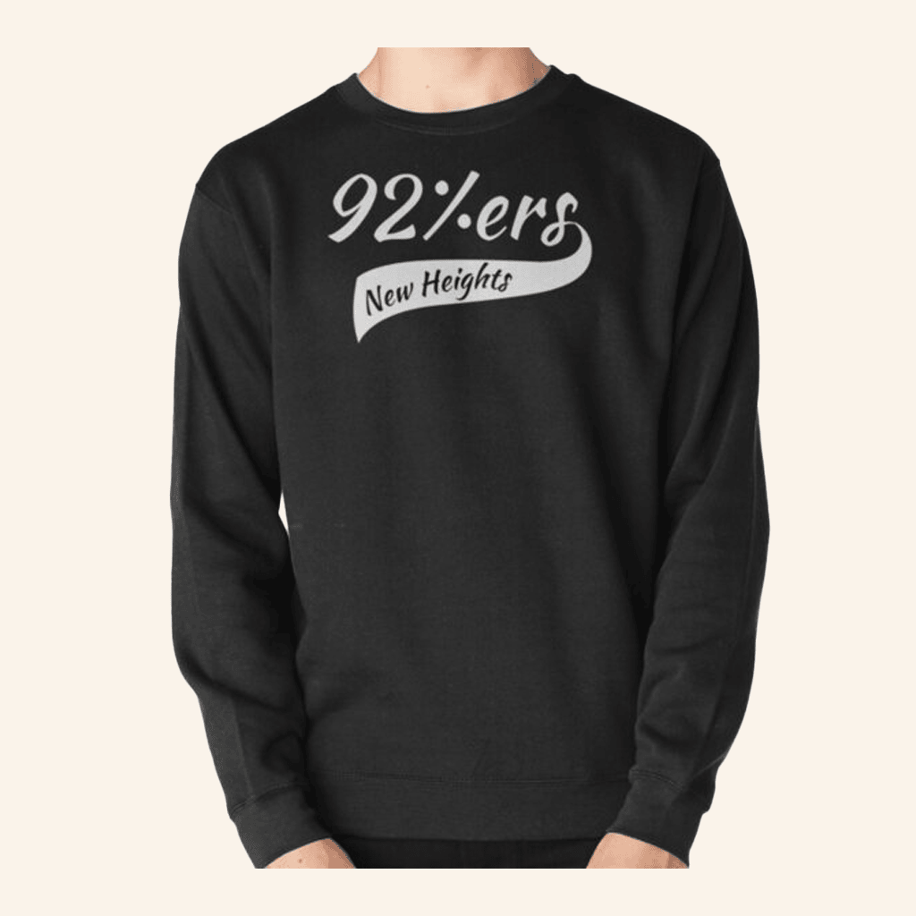 New Heights Merch New Heights 92 Ers Sweatshirt Gifts For Dad - Lilybirchmarket