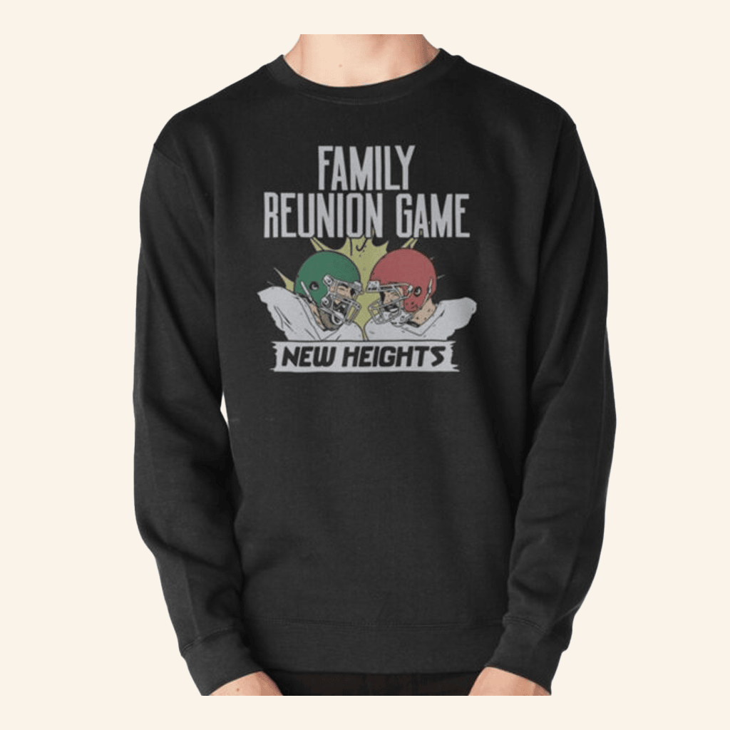 New Heights Merch New Heights Family Reunion Game Sweatshirt Gifts For Besties - Lilybirchmarket