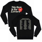 Niall Horan Merch Niall Horan This Show Is For Lovers Black Sweatshirt Gifts For Fans - Lilybirchmarket
