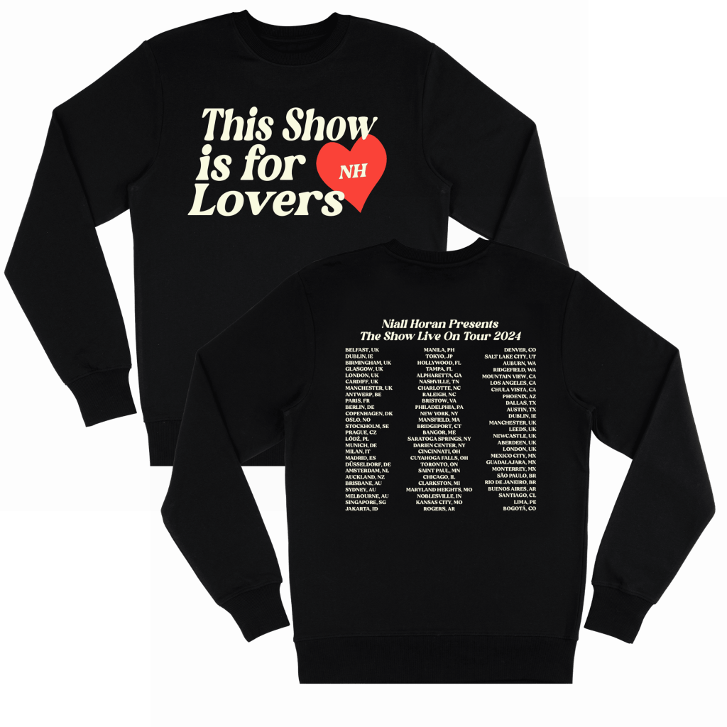 Niall Horan Merch Niall Horan This Show Is For Lovers Black Sweatshirt Gifts For Fans - Lilybirchmarket