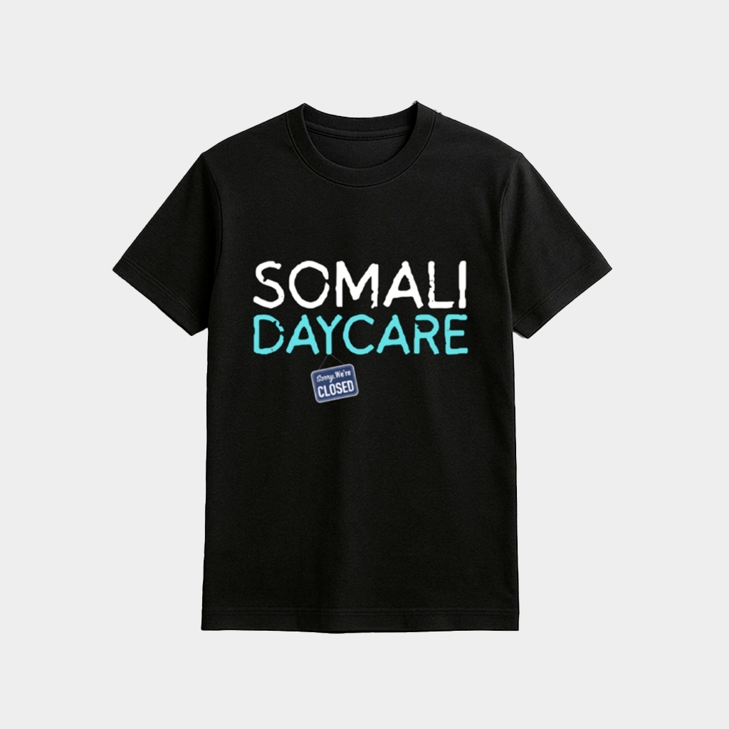 Nick Shirley Somali Daycare Shirt Birthday Gift Ideas For Him - Lily Birch Market