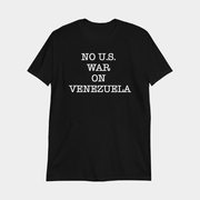 No Us War On Venezuela T-Shirt Gifts For Men Women - Lily Birch Market