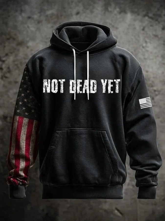 Not Dead Yet Hoodie American Flag Hoodie Patriotic Clothing Gifts For Veterans - Lilybirchmarket