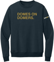 OBVIOUS SHIRTS Merch Domes On Domers Sweatshirt Good Gifts For Son - Lilybirchmarket