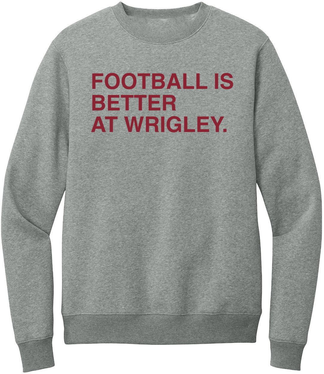 OBVIOUS SHIRTS Merch Football Is Better At Wrigley Sweatshirt Best Gift For Football Lovers - Lilybirchmarket