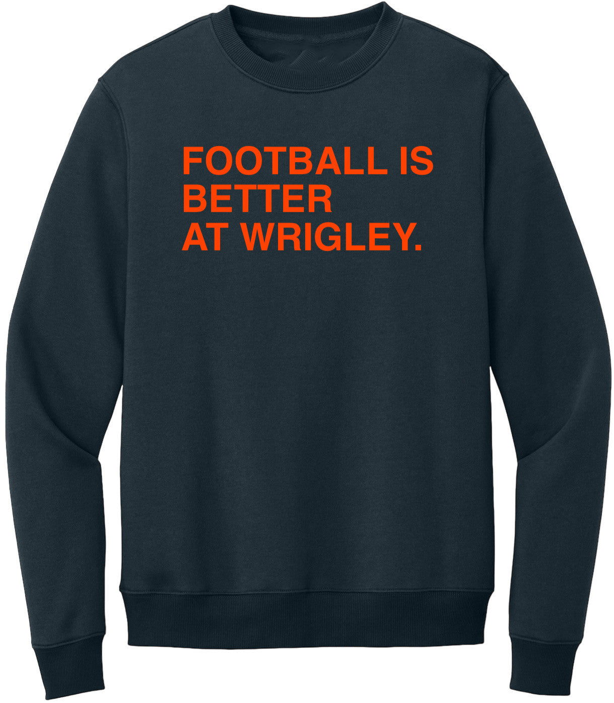 OBVIOUS SHIRTS Merch Football Is Better At Wrigley Sweatshirt Presents For Football Lovers - Lilybirchmarket