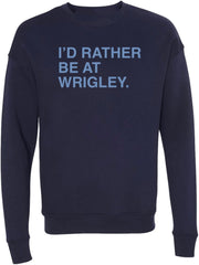 OBVIOUS SHIRTS Merch I'd Rather Be At Wrigley City Connect Sweatshirt Gifts For Father - Lilybirchmarket