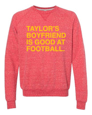 OBVIOUS SHIRTS Merch Taylor S Boyfriend Is Good At Football Sweatshirt Gifts For Girlfriend - Lilybirchmarket