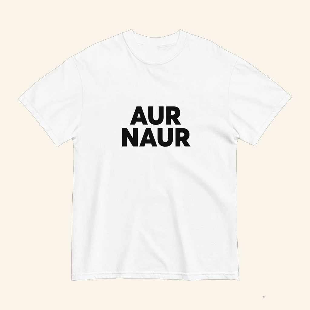 Official Aur Naur T-Shirt Funny Aur Naur Shirt Trendy Meme Apparel Gifts For Her - Lily Birch Market