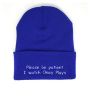 Oney Plays Merch Please Be Patient I Watch Oney Plays Beanie Gifts For Son - Lilybirchmarket