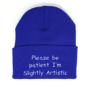 Oney Plays Merch Please Be Patient I'm Slightly Artistic Beanie Gifts For Friends - Lilybirchmarket