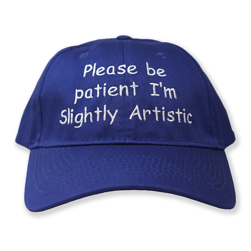 Oney Plays Merch Please Be Patient Im Slightly Artistic Embroidered Hat Xmas Gifts For Him - Lilybirchmarket