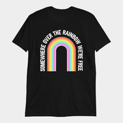Only Humxn Somewhere Over The Rainbow We're Free T-Shirt LGBTQ Pride Clothing Gifts For Friends - Lily Birch Market