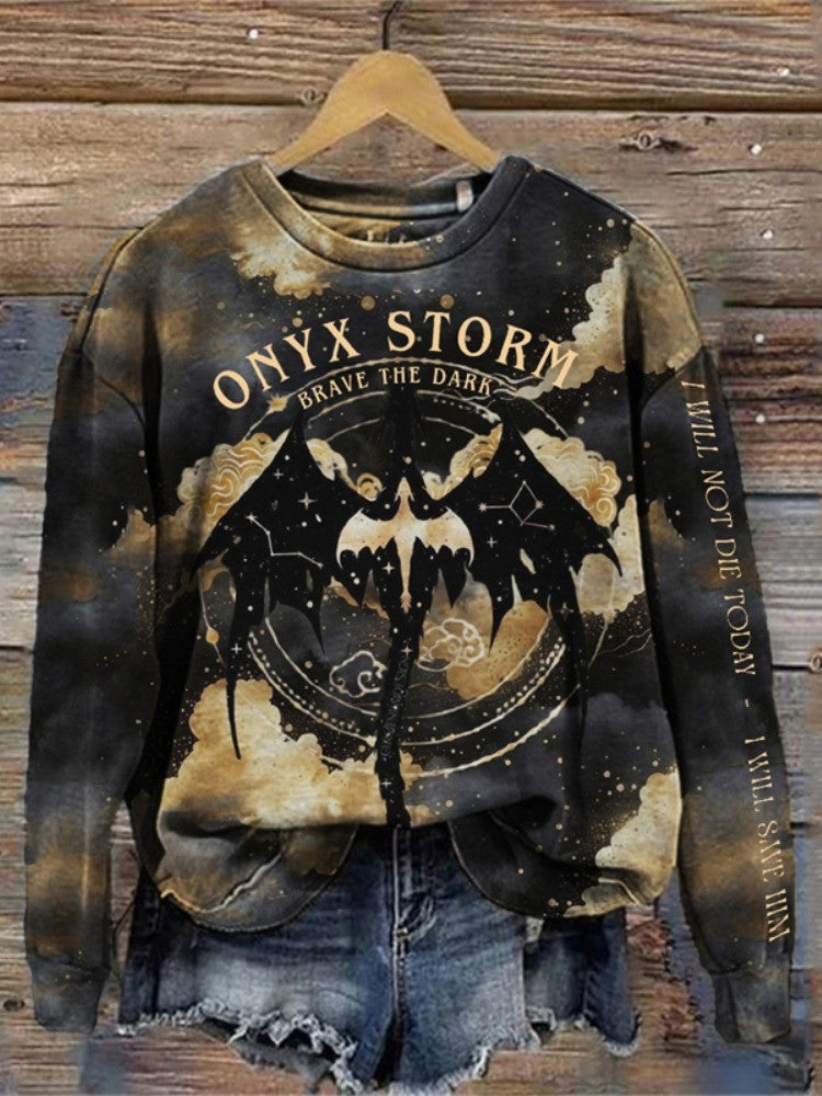 Onyx Storm Sweatshirt I Will Not Die Today I Will Save Him Sweatshirt Brave The Dark Merch - Lilybirchmarket