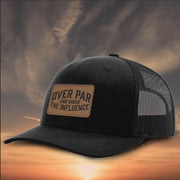 Over Par And Under The Influence Hat Leather Patch Funny Golf Hat Gifts For Golf Lovers - Lilybirchmarket