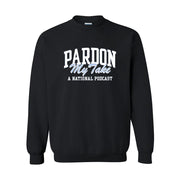 Pardon My Take Merch A National Podcast Crewneck Sweatshirt Christmas Gifts For Boyfriend - Lilybirchmarket