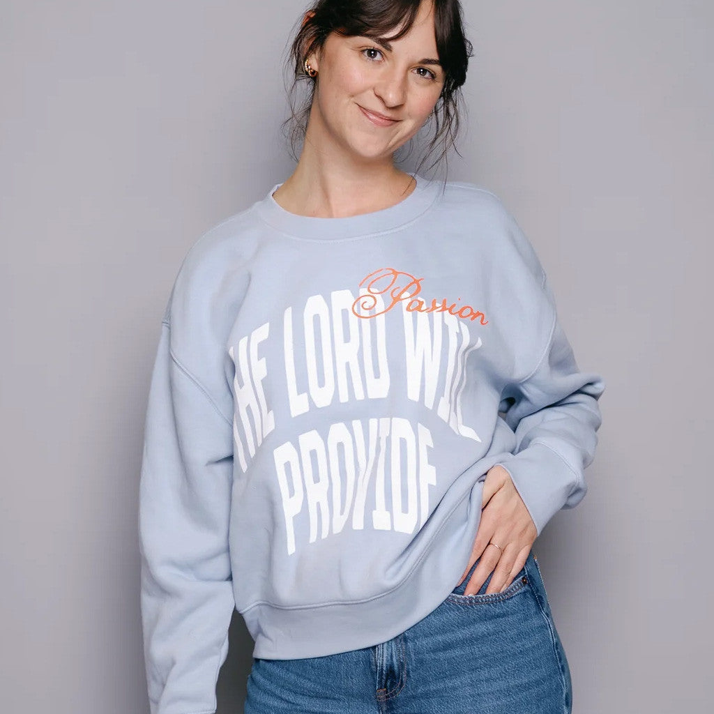 Passion Music Merch The Lord Will Provide Sweatshirt Gifts Ideas For Sisters - Lilybirchmarket