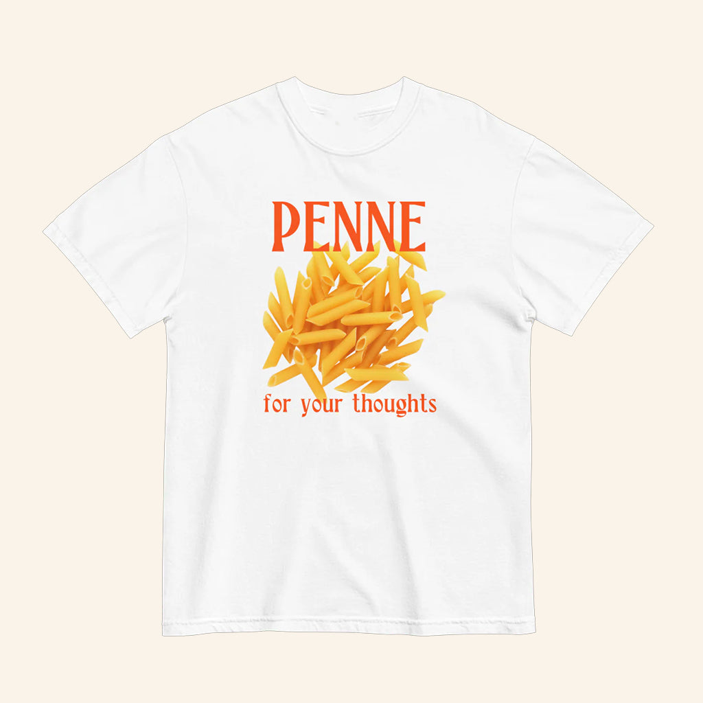 Penne For Your Thoughts T-Shirt Funny Pasta Pun Shirts Food Lover Gifts - Lily Birch Market