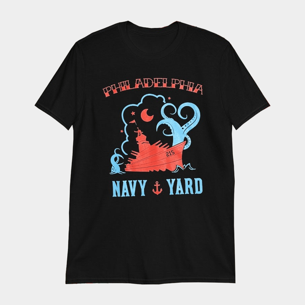 Philadelphia Navy Yard 215 Boat Ship T-Shirt Gifts For Him Her - Lily Birch Market