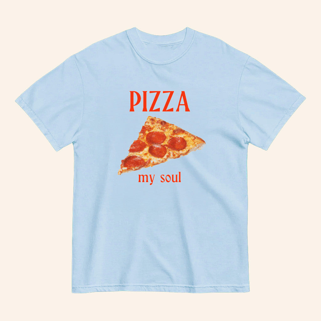 Pizza My Soul T-Shirt Birthday Gifts Ideas For Food Lovers - Lily Birch Market