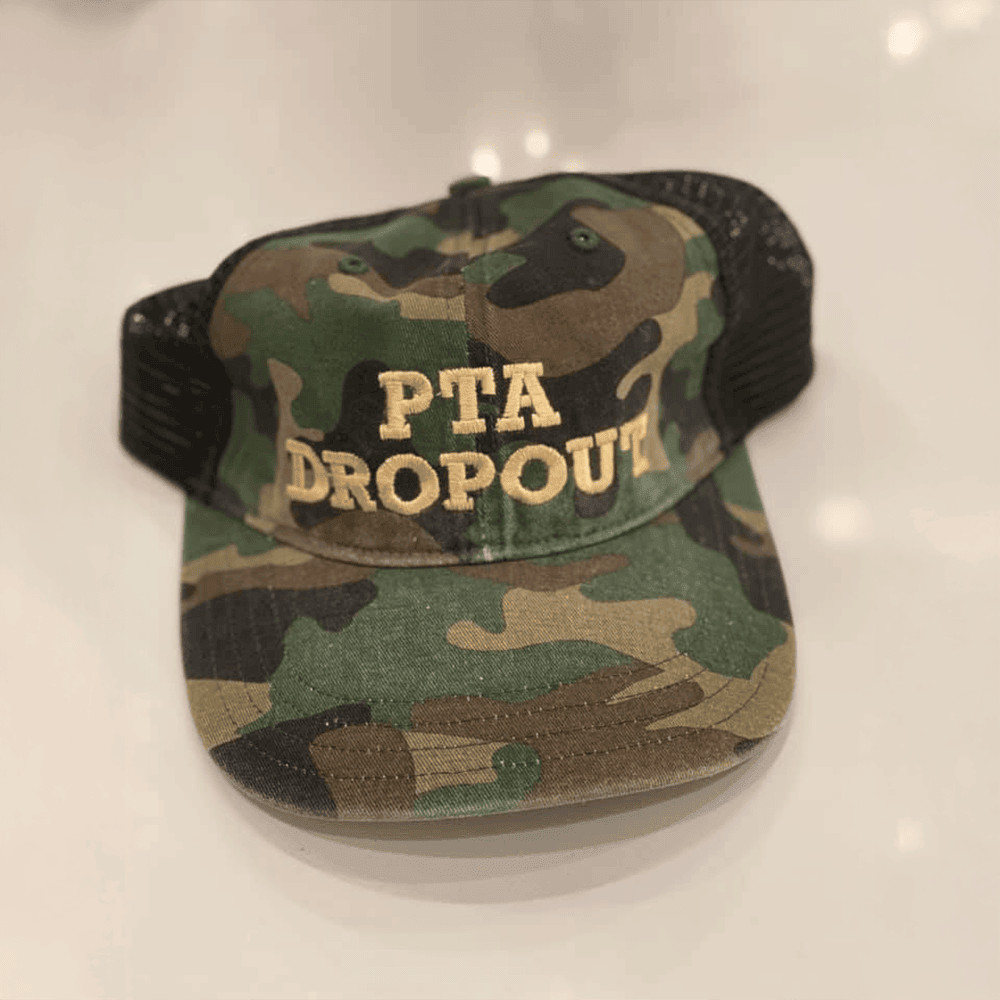 PTA Dropout Camo Trucker Hat Embroidered Dad Hat Gift Idea for Father - Lilybirchmarket