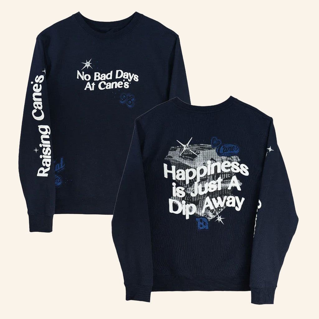 Raising Canes Gear Merch Just A Dip Away Crewneck Sweatshirt Gifts For Dudes - Lilybirchmarket