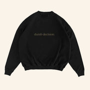 Raye Merch Dumb Decision Black Crewneck Sweatshirt Fan Apparel Gift Ideas For Music Lovers - Lilybirchmarket