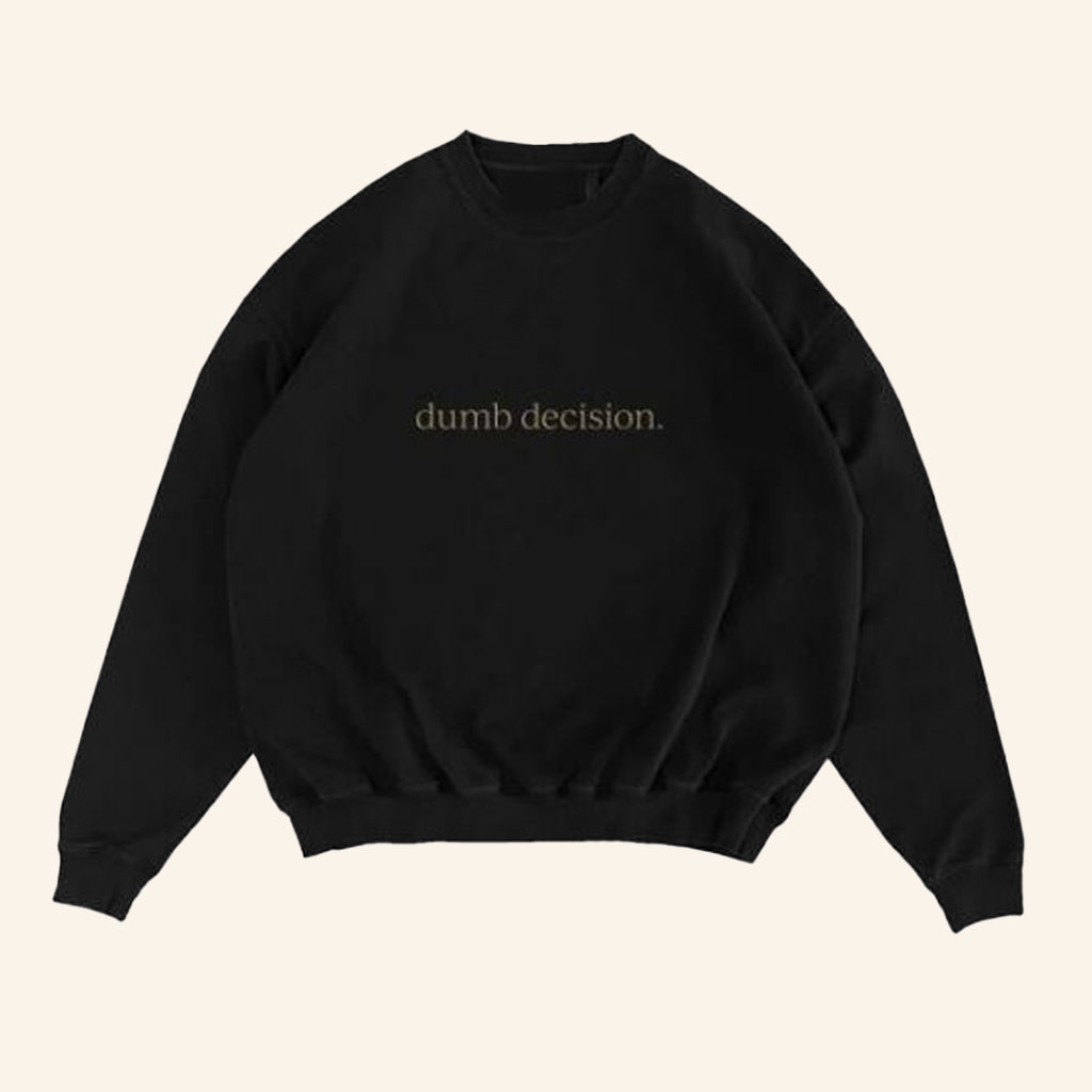 Raye Merch Dumb Decision Black Crewneck Sweatshirt Fan Apparel Gift Ideas For Music Lovers - Lilybirchmarket