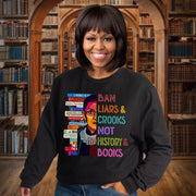 RBG Ban Liars Crooks Not History And Book Sweatshirt Ruth Bader Ginsburg Inspired Gift - Lilybirchmarket