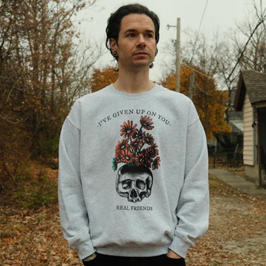Real Friends Merch I've Given Up On You Crewneck Real Friends Sweatshirt Gifts For Him - Lilybirchmarket
