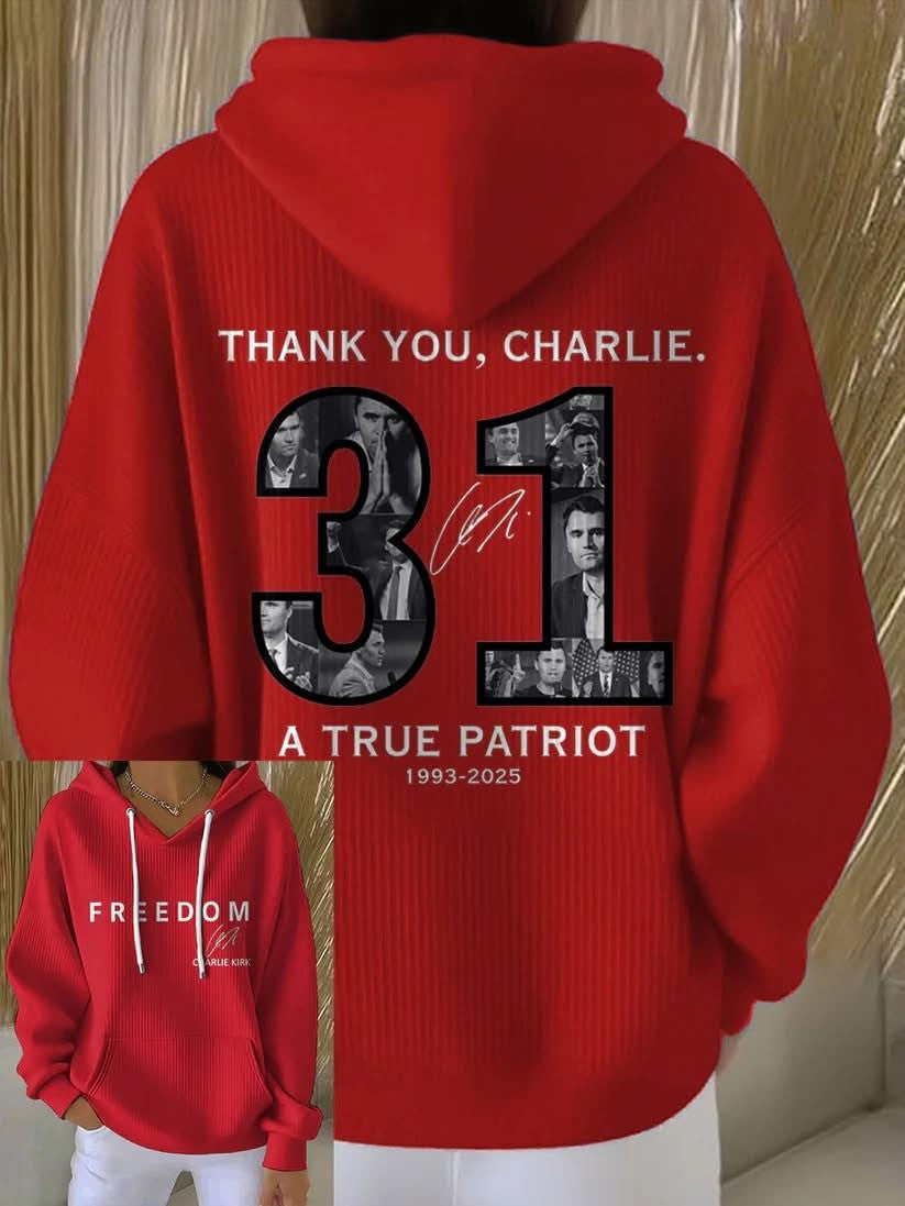 Red Charlie Kirk Freedom Hoodie Thank You Charlie 31 A True Patriot 1993 2025 Hooded Sweatshirt - Lilybirchmarket