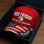 RED Friday Until They All Come Home Hat Embroidered Veteran Hat Gifts For Father - Lilybirchmarket