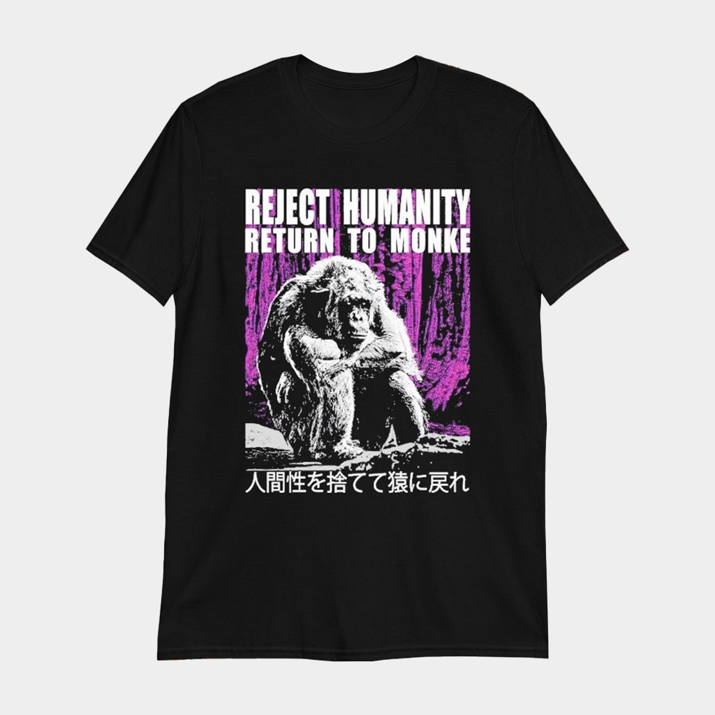 Reject Humanity Return To Monkey T-shirt Funny Gift Ideas For Him - Lily Birch Market