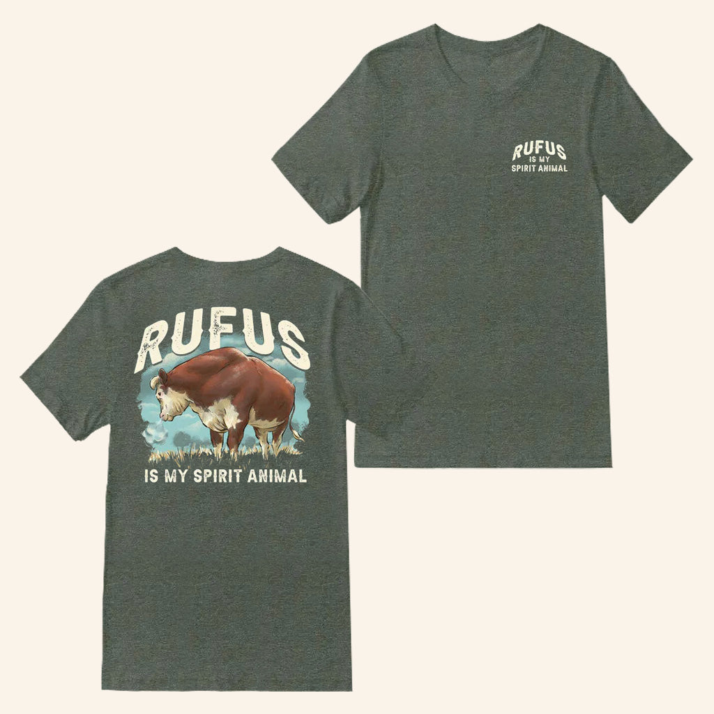 Rufus The Bull Merch Rufus Is My Spirit Animal T-Shirt Best Gifts For Dad - Lily Birch Market