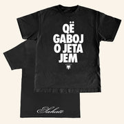 Sahati Merch Qe Gaboj O Jeta Jem T-Shirt Presents For Music Lovers - Lily Birch Market