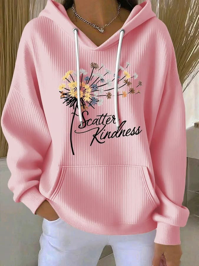 Scatter Kindness Dandelion Print Hoodie Women's Positive Vibes Text Clothing Gifts For Sisters - Lilybirchmarket