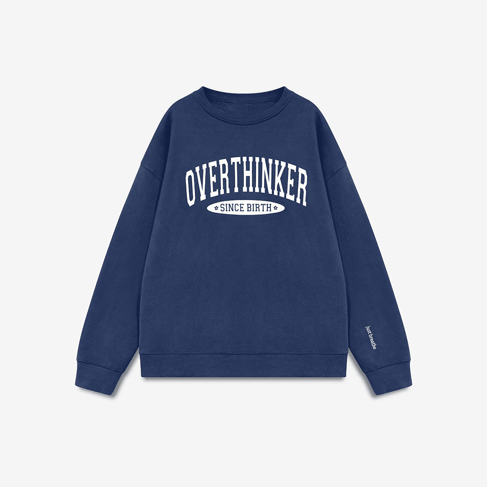 See The Way I See Merch Overthinker Sweatshirt Overthinker Since Birth Sweatshirt Gifts For Wife - Lilybirchmarket