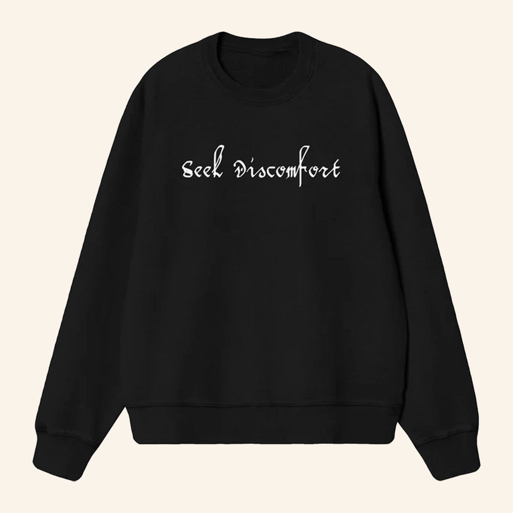 Seek Discomfort Merch Script Crew Sweatshirt Best Gifts For Girlfriend - Lilybirchmarket