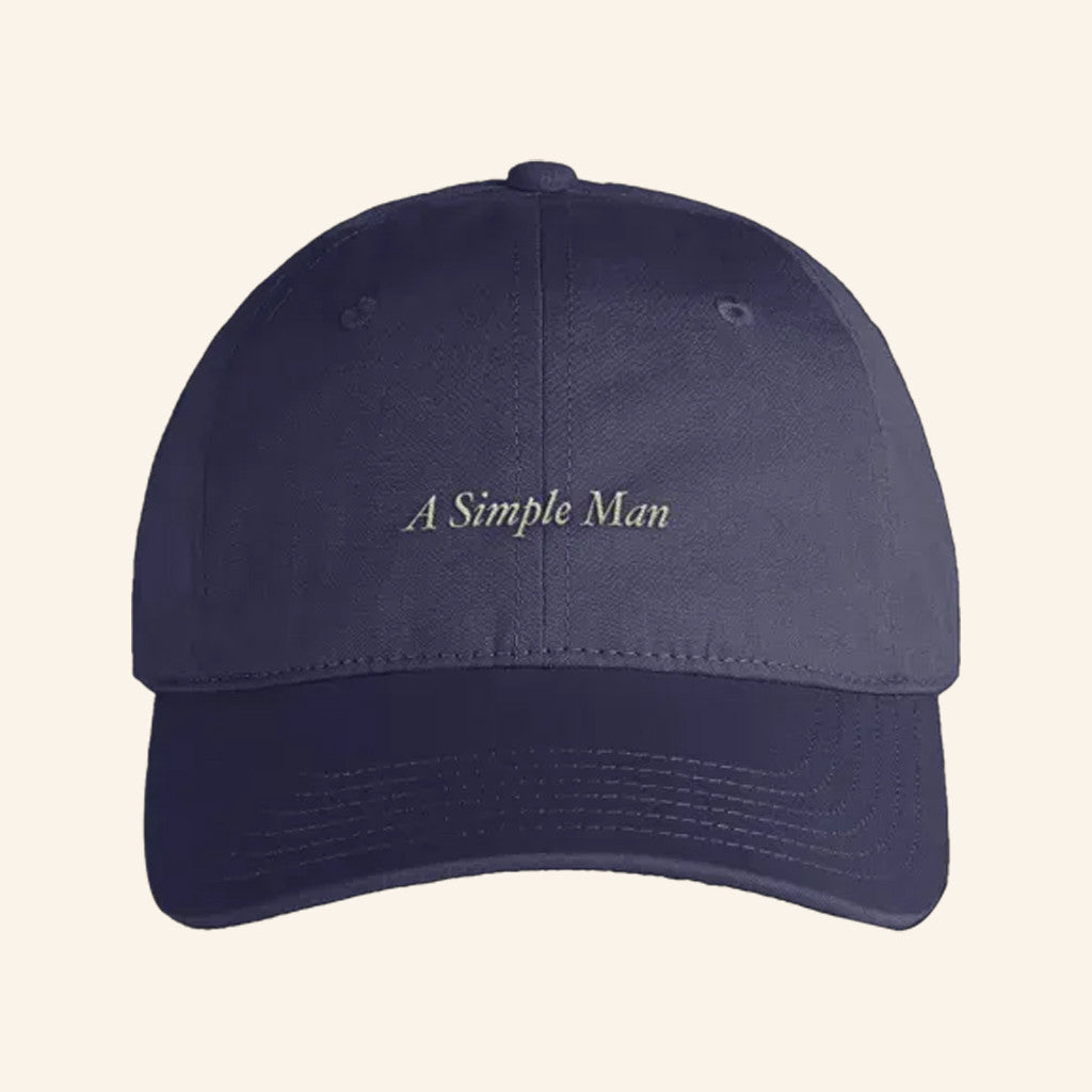 Self Esteem Merch A Simple Man Embroidered Hat Christmas Gift Ideas For Boyfriend - Lilybirchmarket