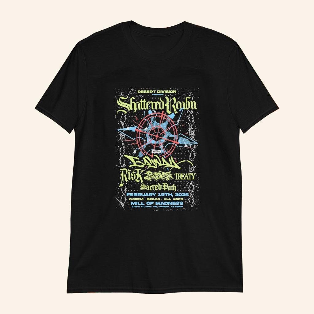 Shattered Realm Feb 19 2026 Mill Of Madness in Phoenix AZ T-Shirt Gifts For Fans - Lily Birch Market